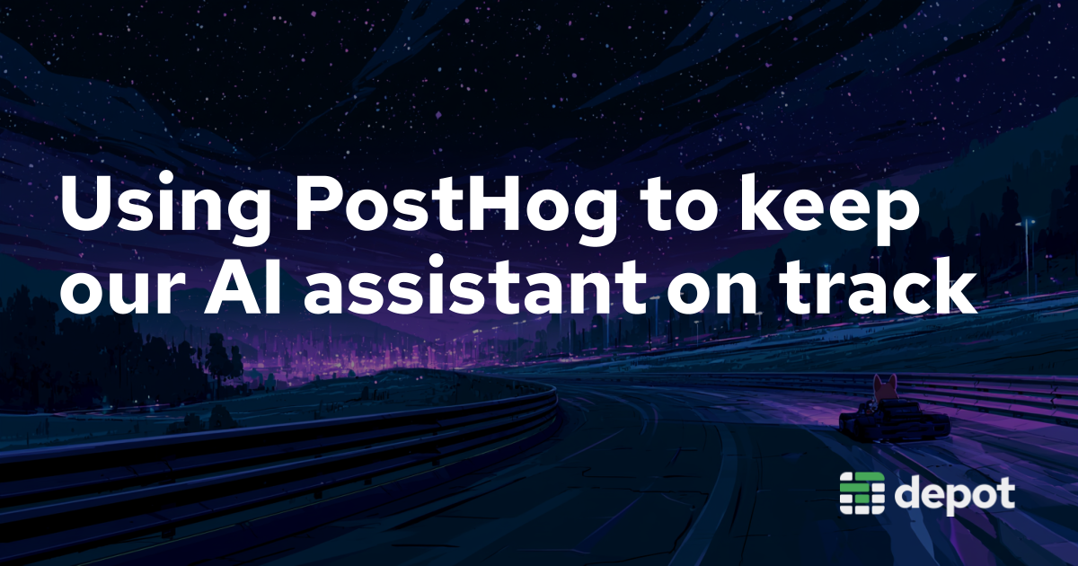 How we use PostHog to keep our AI assistant on track