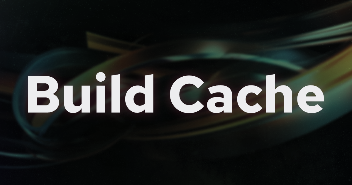 Build Docker images faster using build cache banner