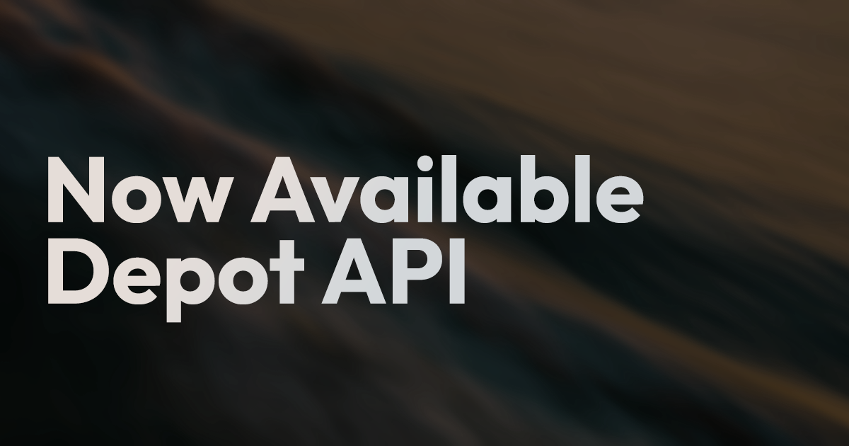 Now available: Depot API banner