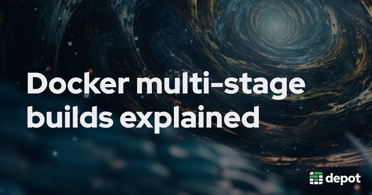 Docker multi-stage builds explained banner