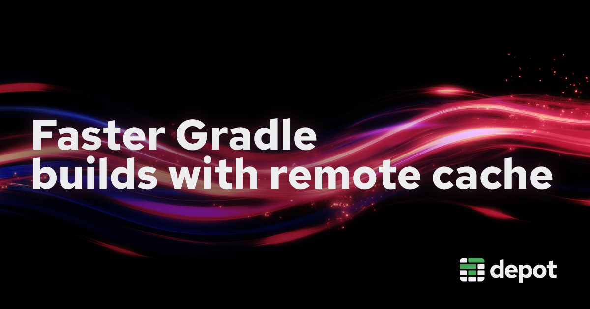 Faster Gradle builds with remote cache banner