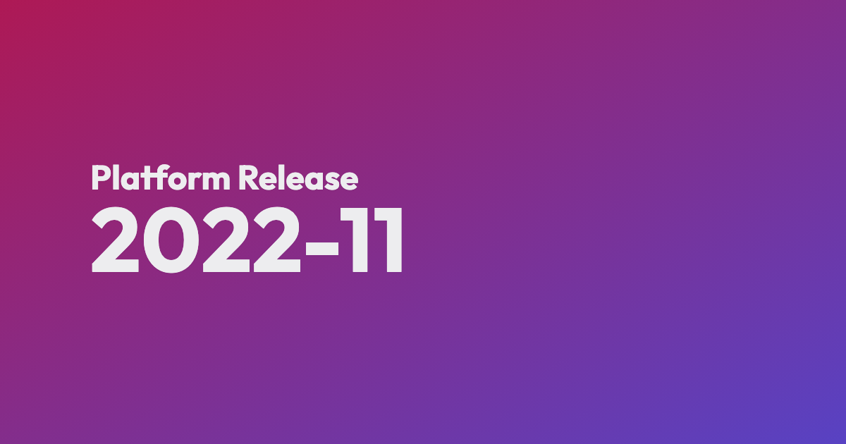 Platform Release 2022-11 banner