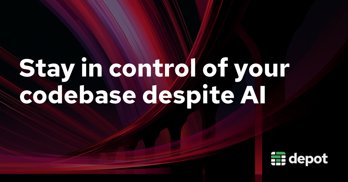 Staying in control of your codebase in the AI era