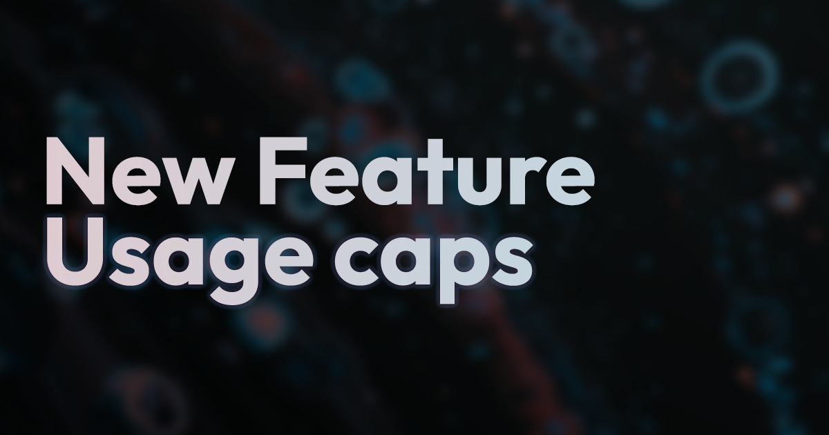 Now available: Usage caps banner