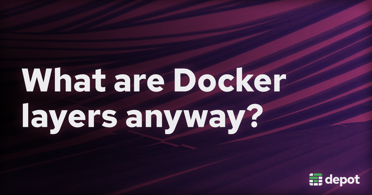 What are Docker layers anyway? banner